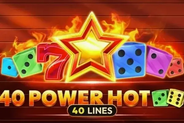 40 Power Hot Dice